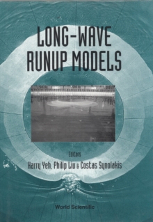 Image for LONG-WAVE RUNUP MODELS - PROCEEDINGS OF THE INTERNATIONAL WORKSHOP