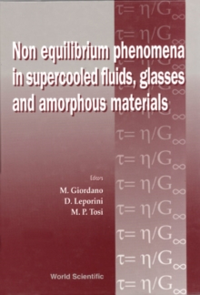 Image for NON-EQUILIBRIUM PHENOMENA IN SUPERCOOLED FLUIDS, GLASSES AND AMORPHOUS MATERIALS - PROCEEDINGS OF THE WORKSHOP