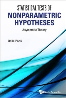 Image for Statistical Tests Of Nonparametric Hypotheses: Asymptotic Theory