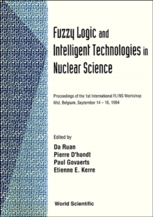 Image for Fuzzy Logic And Intelligent Technologies In Nuclear Science - Proceedings Of The 1st International Woksp Flins '94