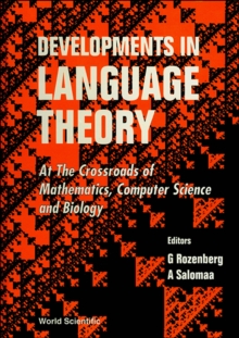 Image for Developments in Language Theory: At the Crossroads of Mathematics, Computer Science and Biology. (1st.)