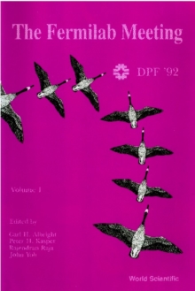 Image for FERMILAB MEETING (DPF 92), THE - PROCEEDINGS OF THE 7TH MEETING OF THE APS DIVISION OF PARTICLES AND FIELDS (IN 2 VOLUMES)