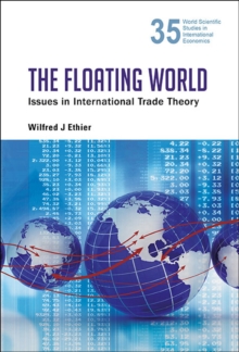 Image for The floating world: issues in international trade theory