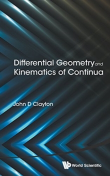 Image for Differential Geometry And Kinematics Of Continua