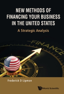 Image for New methods of financing your business in the United States: a strategic analysis