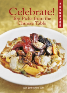 Image for Celebrate!  : top picks from the Chinese table