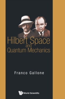 Image for Hilbert Space And Quantum Mechanics
