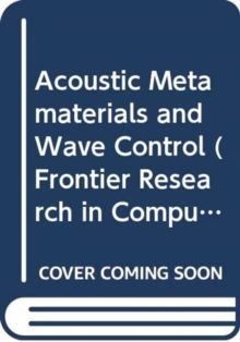 Acoustic Metamaterials And Wave Control