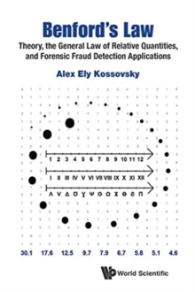 Benford's Law: Theory, The General Law Of Relative Quantities, And Forensic Fraud Detection Applications