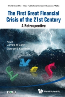 Image for First Great Financial Crisis Of The 21st Century, The: A Retrospective
