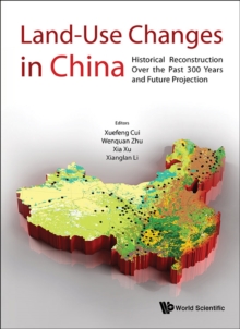Image for Land-use changes in China: historical reconstruction over the past 300 years and future projection