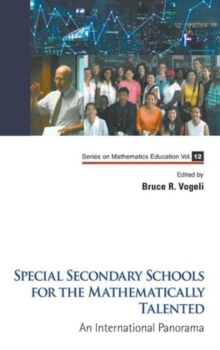 Image for Special secondary schools for the mathematically and scientifically talented  : an international panorama