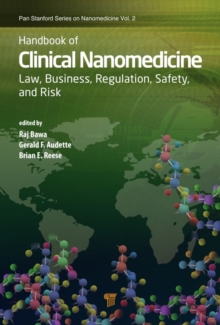 Image for Handbook of clinical nanomedicine.: (Law, business, regulation, safety and risk)