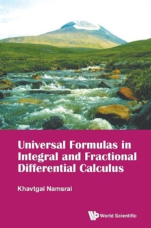 Image for Universal Formulas In Integral And Fractional Differential Calculus