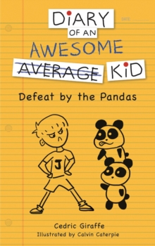 Image for Diary of an Awesome Average Kid: Defeat by the Pandas
