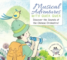 Image for Musical Adventures with Quek Quek: Discover the Sounds of the Chinese Orchestra