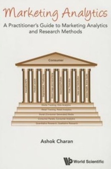 Marketing Analytics: A Practitioner's Guide To Marketing Analytics And Research Methods