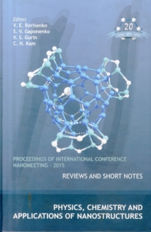 Physics, Chemistry And Applications Of Nanostructures - Proceedings Of The International Conference Nanomeeting - 2015