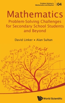 Image for Mathematics  : problem-solving challenges for secondary school students and beyond