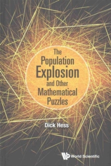 Population Explosion And Other Mathematical Puzzles, The