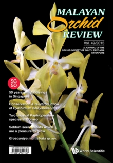 Image for Malayan Orchid Review - Volume 49 (2015 Edition)