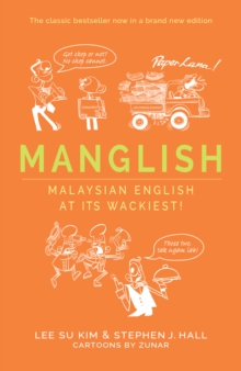 Image for Manglish : Malaysian English at its wackiest!