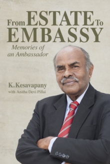 Image for From Estate to  Embassy : Memories of an ambassador