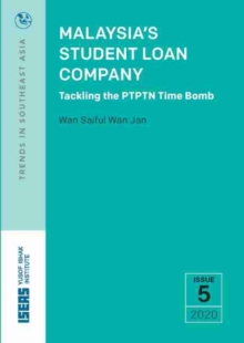 Malaysia’s Student Loan Company: Tackling the PTPTN Time Bomb