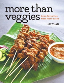 More Than Veggies: Asian Favourites Made Plant-Based