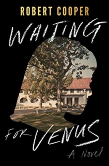 Image for Waiting for Venus : A Novel