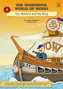 Image for The Wonderful World of Words Volume 4: The Admiral and the King