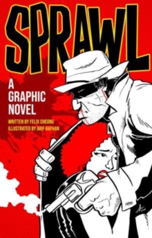 Sprawl: A Graphic Novel