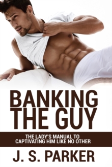 Image for Dating Advice For Women - Banking the Guy