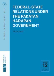 Image for Federal-State Relations Under the Pakatan Harapan Government