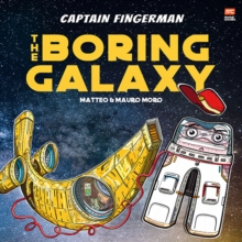 Image for Captain Fingerman: The Boring Galaxy