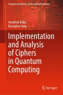 Image for Implementation and Analysis of Ciphers in Quantum Computing