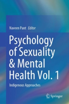 Image for Psychology of Sexuality & Mental Health Vol. 1 : Indigenous Approaches