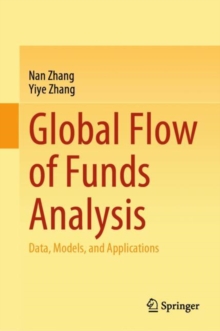 Image for Global flow of funds analysis  : data, models, and applications