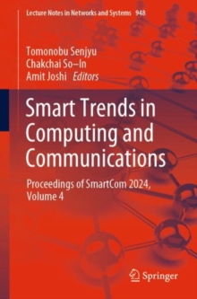 Image for Smart Trends in Computing and Communications Volume 4: Proceedings of SmartCom 2024
