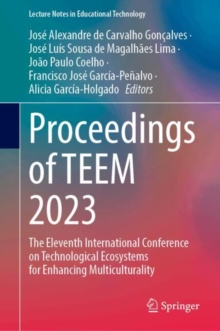 Image for Proceedings of TEEM 2023 : The Eleventh International Conference on Technological Ecosystems for Enhancing Multiculturality