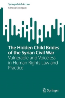 Image for The Hidden Child Brides of the Syrian Civil War