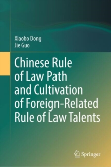 Image for Chinese Rule of Law Path and Cultivation of Foreign-Related Rule of Law Talents