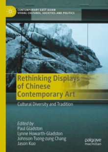 Image for Rethinking Displays of Chinese Contemporary Art