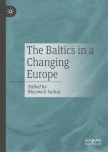 Baltics in a Changing Europe