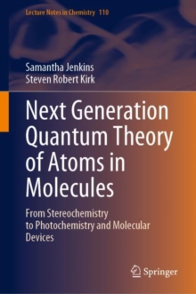 Image for Next Generation Quantum Theory of Atoms in Molecules