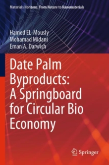 Image for Date Palm Byproducts: A Springboard for Circular Bio Economy