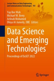 Image for Data science and emerging technologies  : proceedings of DaSET 2022