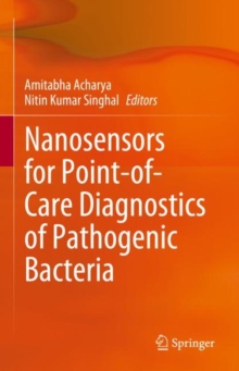 Image for Nanosensors for Point-of-Care Diagnostics of Pathogenic Bacteria