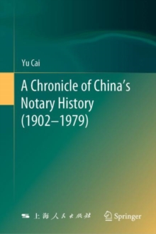 Image for Chronicle of China's Notary History (1902-1979)