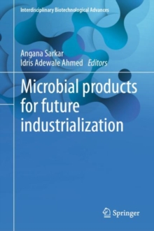 Image for Microbial Products for Future Industrialization